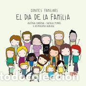 Libros: El dia de la Fam&iacute;lia - Cardona Gavil&agrave;, Ant&ograve;nia; Ferr&uacute;s Blasco, Natalia