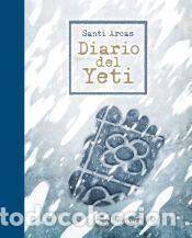 Libros: DIARIO DEL YETI - ARCAS OLMEDO,SANTI