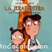 Libros: La Jirafa Kira y los diamantes del enfado - Mendizabal, Nerea