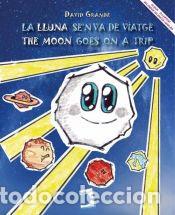 Libros: La Lluna sen va de viatge - David Grande