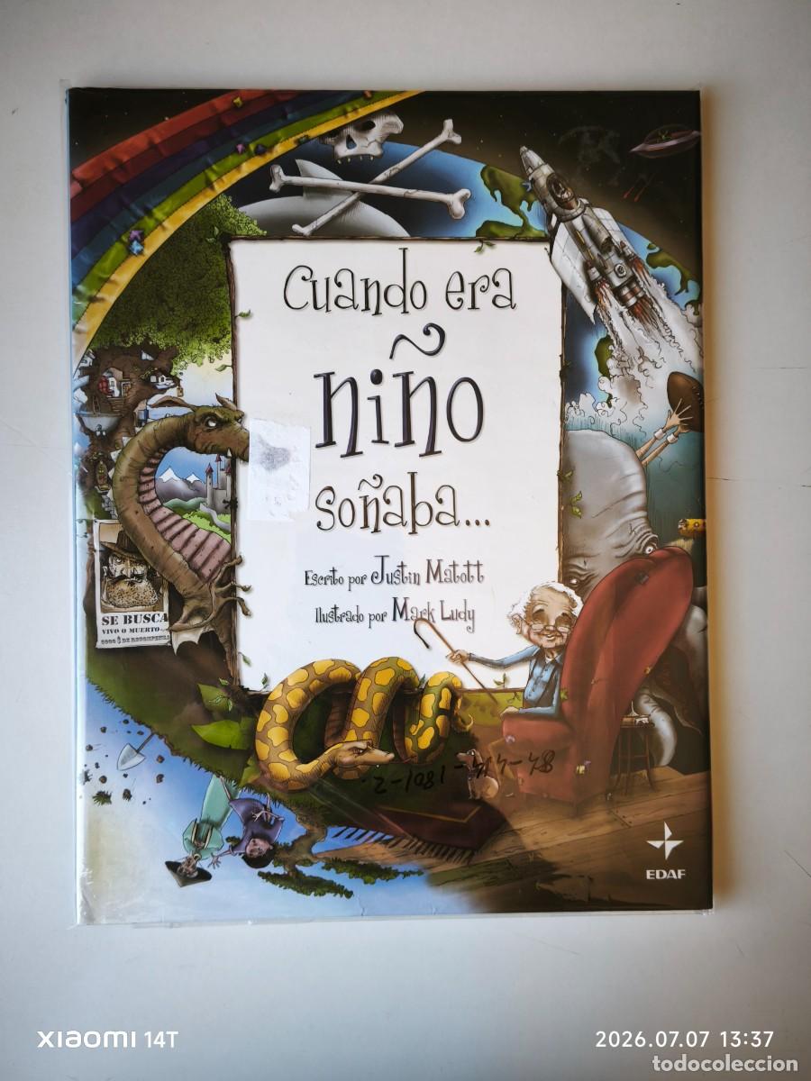 Libros: CUANDO ERA NI&Ntilde;O SO&Ntilde;ABA-JUSTIN MATOOTT-mARK LUDI. ( EDAF 2006)LIBRO.