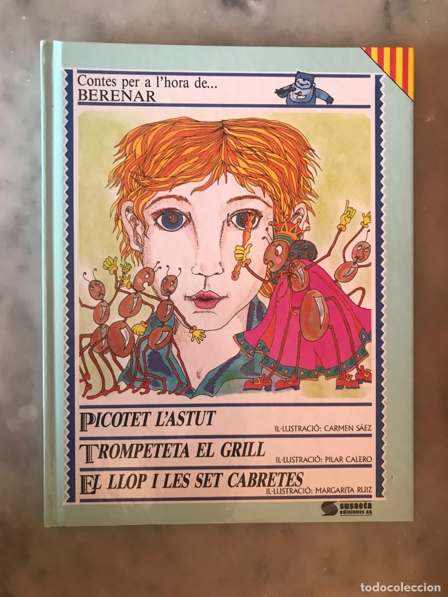Libros: PICOTET L'ASTUT. TROMPETETA EL GRILL. EL LLOP I LES SET CABRETES. Susaeta Edicions