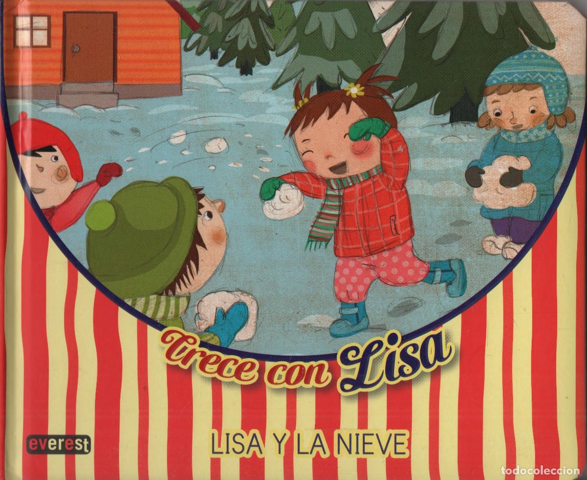 Libros: Crece con Lisa. Lisa y la nieve. Everest. 2013.