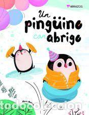 Libros: Un Ping&uuml;ino con Abrigo - Equipo Editorial