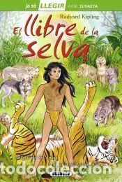 Libros: Llegir amb Susaeta - nivel 2. El llibre de la selva - Rudyard Kipling ; Carmen Guerra (il.)