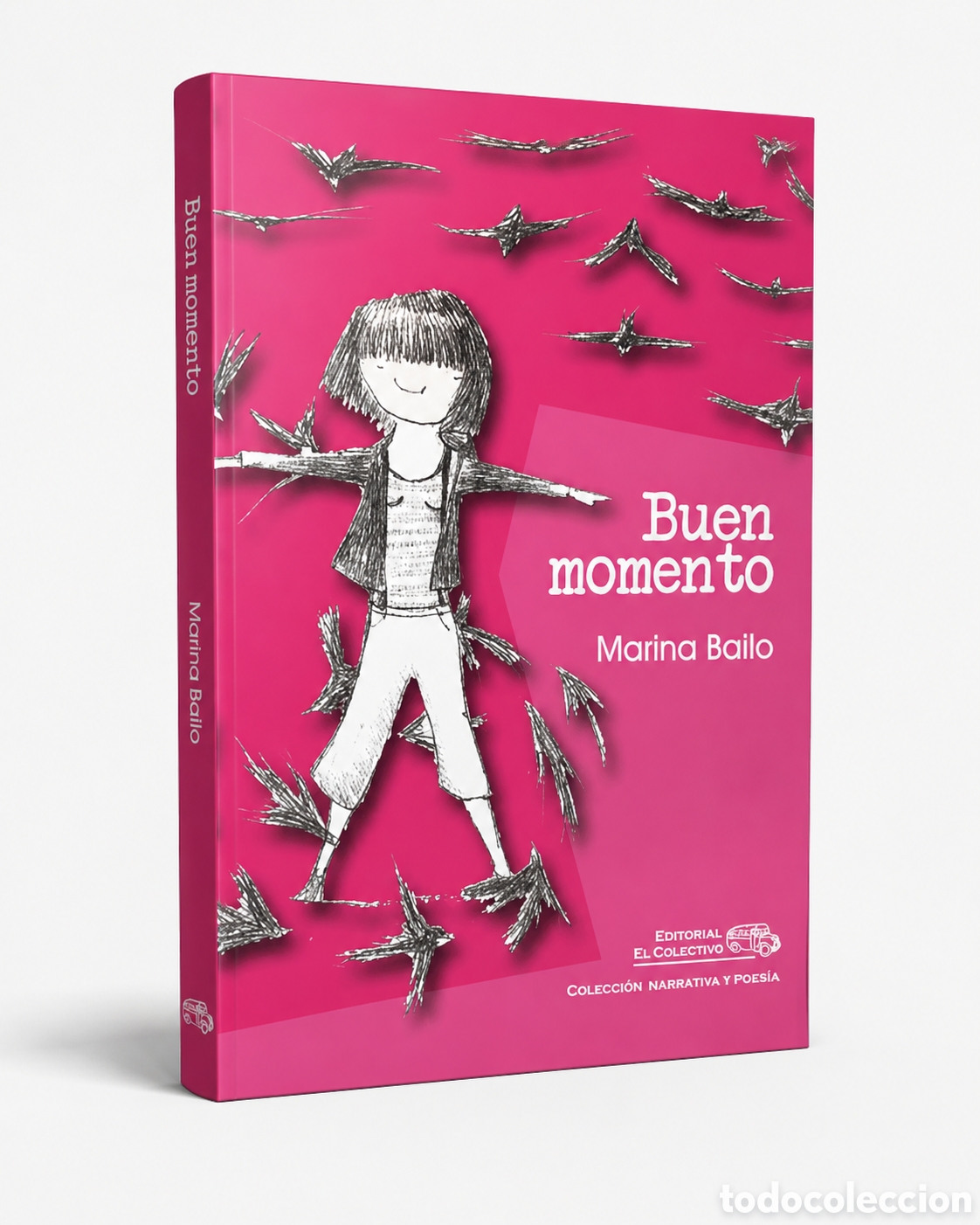 Libros: Marina Bailo &mdash; Buen momento. Editorial El Colectivo, Buenos Aires &ndash; LMD