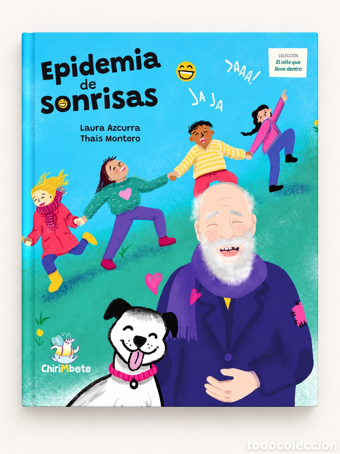 Libros: LAURA AZCURRA / THA&Iacute;S MONTERO &ndash; EPIDEMIA DE SONRISAS &ndash; CHIRIMBOTE &ndash; LMD