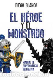 Libros: HEROE Y EL MONSTRUO, EL - BLANCO, DIEGO