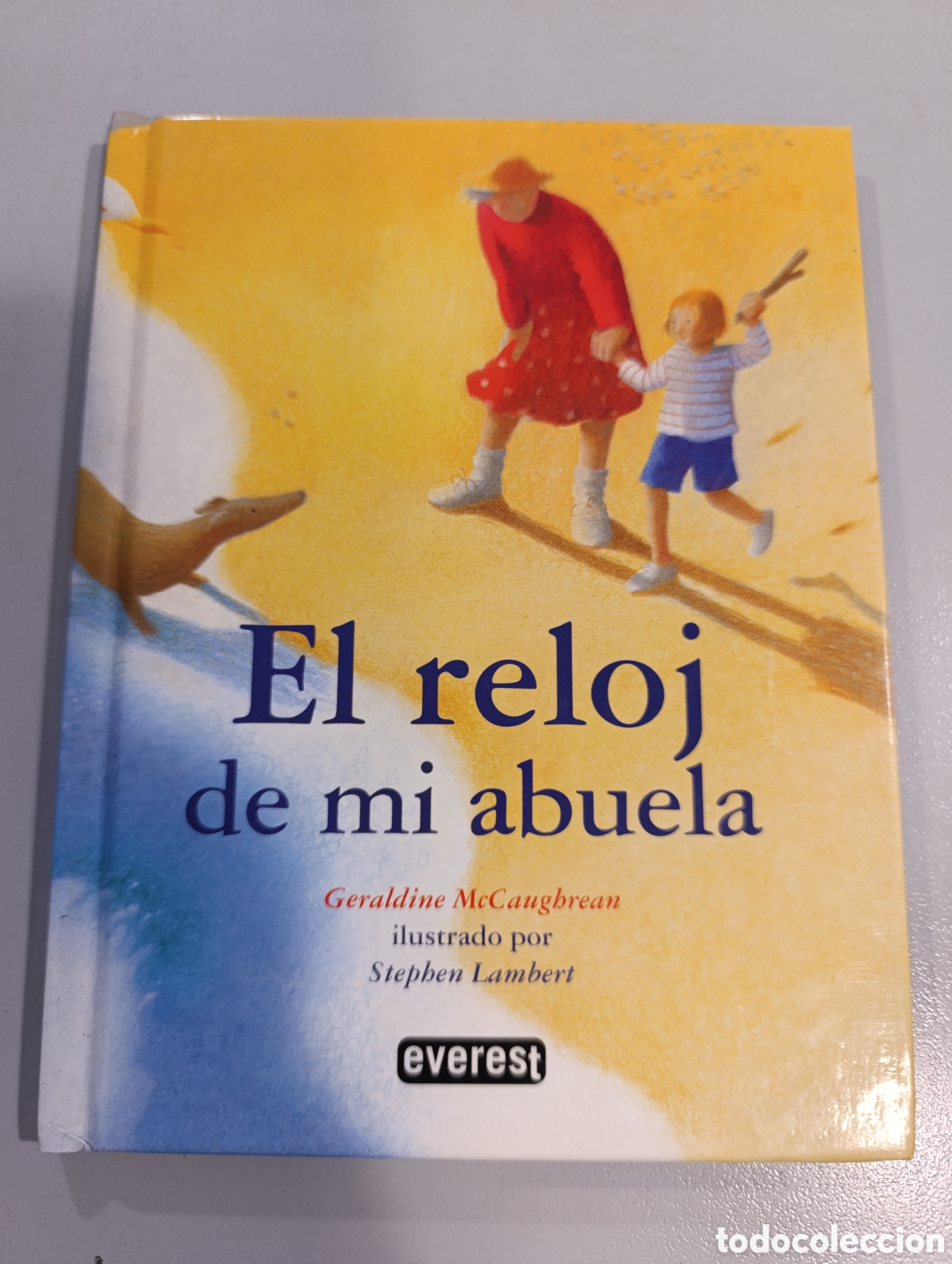 Libros: El reloj de mi abuela Geraldine McCaughrean Stephen Lambert