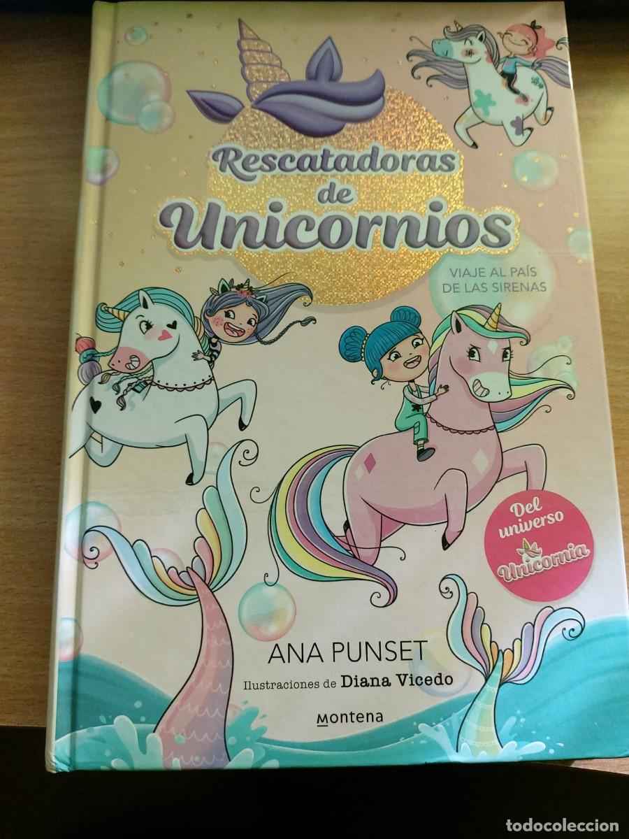 Libros: Rescatadoras de Unicornios. Viaje al Pa&iacute;s de las Sirenas (Unicornia 1)