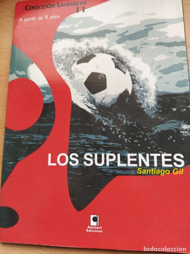 Libros: libro los suplentes - Foto 1