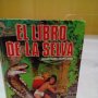 EL LIBRO DE LA SELVA -RUDYARD KIPLING