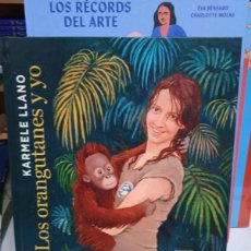 Libros: LOS ORANGUTANES Y YO- KARMELE LLANO (B)