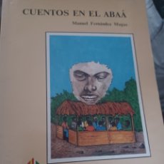 Libros: BARIBOOK 324. CUENTOS EN EL ABAA CUENTOS DE GUINEA ECUATORIAL MANUEL FERNÁNDEZ MAGAZ