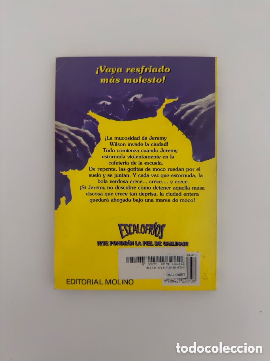 Libros: Libro Escalofr&iacute;os, La Invasi&oacute;n Del Moco. - Foto 2
