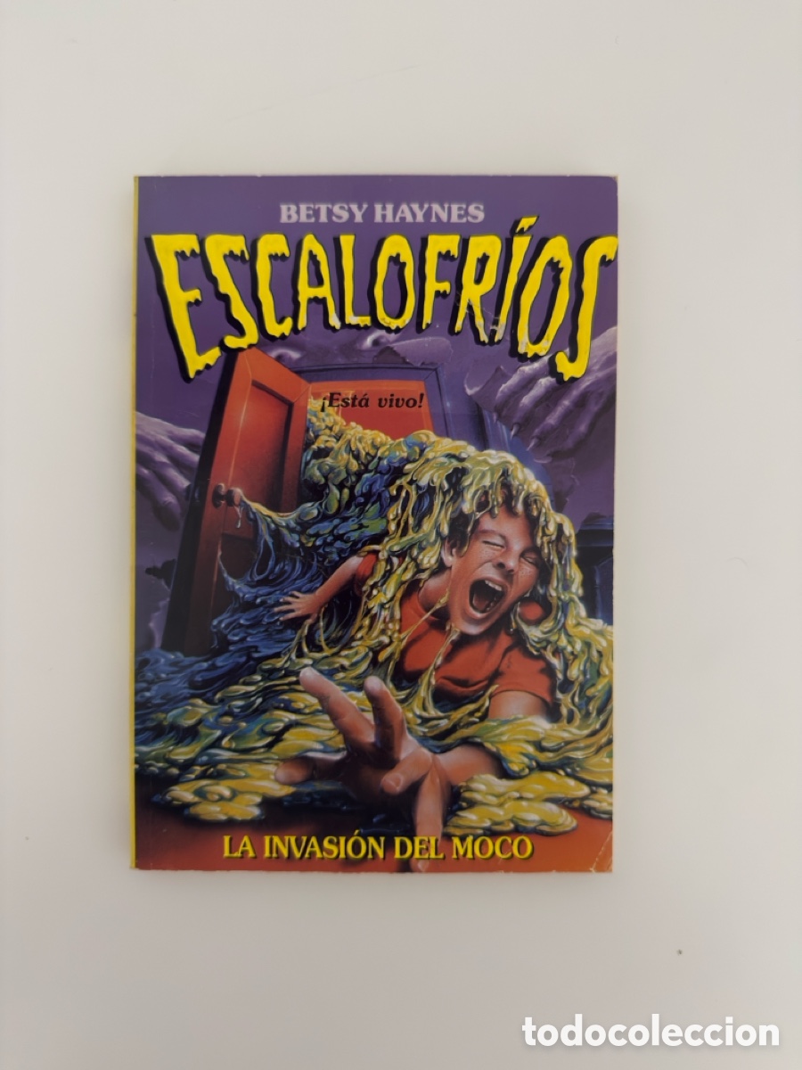Libros: Libro Escalofr&iacute;os, La Invasi&oacute;n Del Moco. - Foto 1