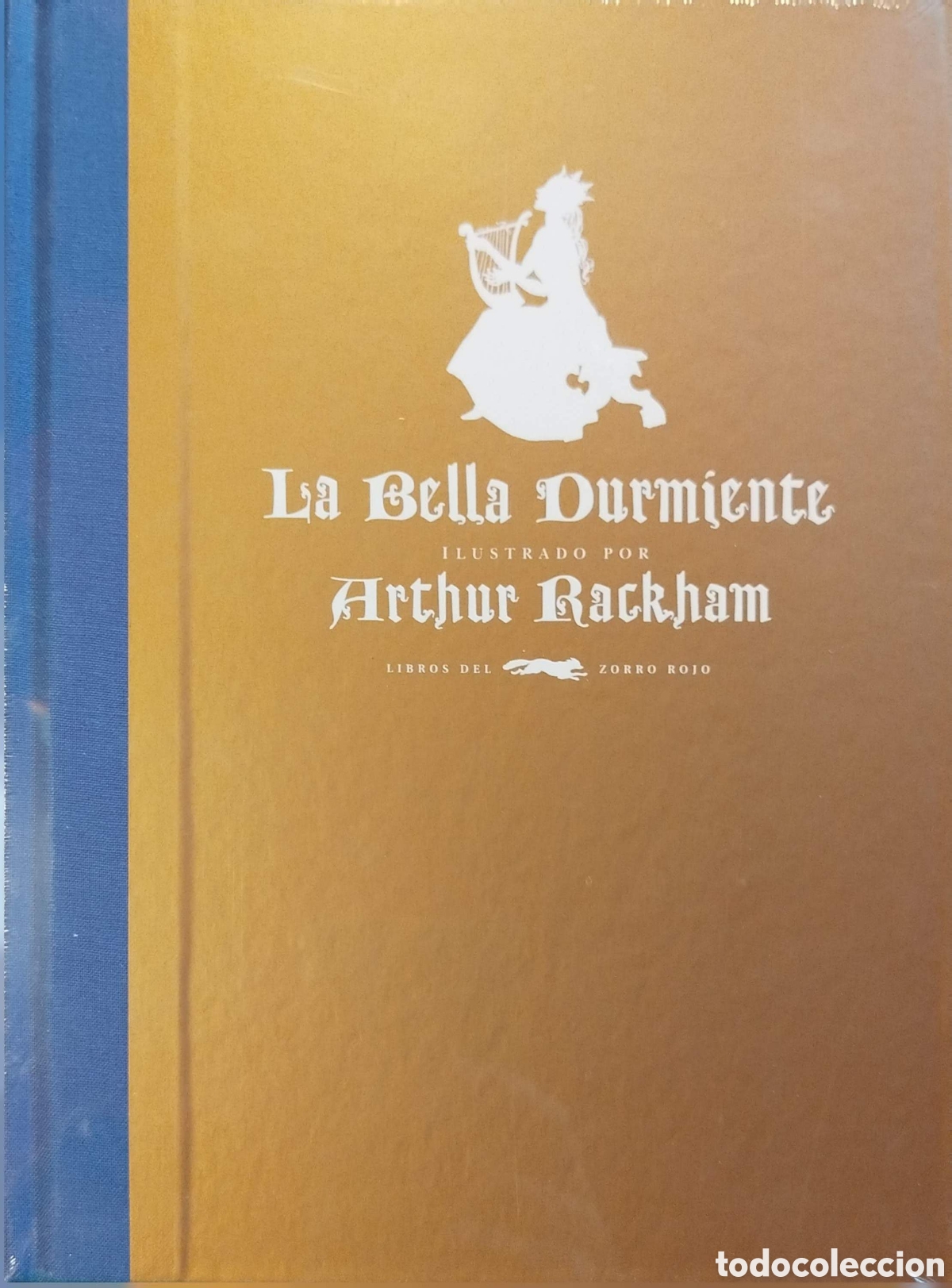 Libros: La Bella durmiente.Charles S.Evans.Ilustrado por Arthur Rackham.Libros del zorro rojo.2015.