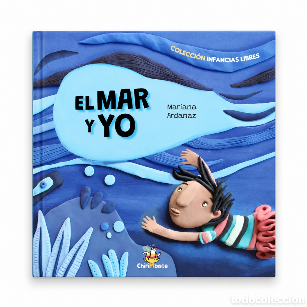 Libros: MARIANA ARDANAZ &ndash; EL MAR Y YO &ndash; CHIRIMBOTE &ndash; LMD