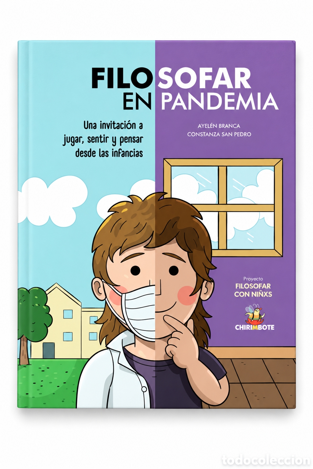 Libros: BRANCA / SAN PEDRO &ndash; FILOSOFAR EN PANDEMIA. UNA INVITACI&Oacute;N A JUGAR, SENTIR Y PENSAR &ndash; LMD