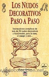 LOS NUDOS DECORATIVOS PASO A PASO - PETER OWEN (Libros Nuevos - Bellas Artes, ocio y coleccionismo - Decoración)