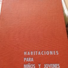 Libros: HABITACIONES PARA NIÑOS Y JÓVENES JUAN DE CUSA RAMOS 1959 CEAC. Lote 364287401