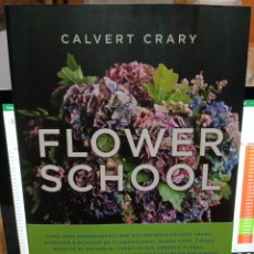 Libros: CALVERT CRARY. PUBLISHERS WEEKLY. 2023. LIBROS CÚPULA FLOWER SCHOOL