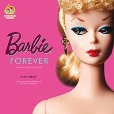 Libros: BARBIE FOREVER - INSPIRACION, HISTORIA Y LEGADO