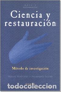 Libros: CIENCIA Y RESTAURACION - Foto 1