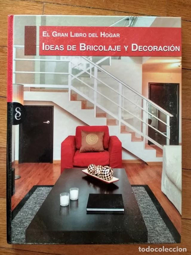 Libros: GRAN LIBRO DEL HOGAR: BRICOLAJE Y DECORACI&Oacute;N - Foto 1