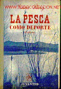 Coleccionismo deportivo: PESCA (LA). Como deporte. - Foto 1