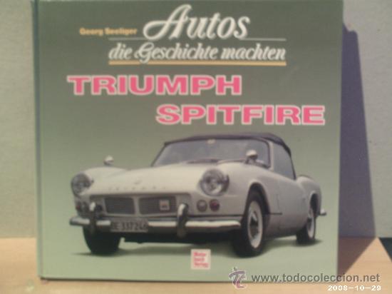 Coleccionismo deportivo: LIBRO --TRIUMPH SPITFIRE - Foto 1
