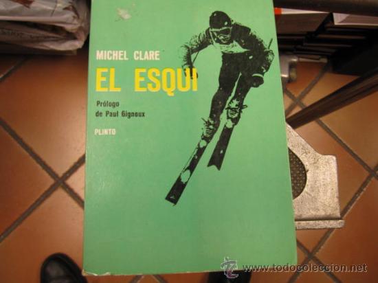 Coleccionismo deportivo: LIQUIDACION  - EL ESQUI  -  MICHEL CLARE - Foto 1