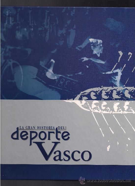 Coleccionismo deportivo: LA GRAN HISTORIA DEL DEPORTE VASCO - Foto 1