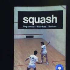 Coleccionismo deportivo: SQUASH (REGLAMENTOS - PRÁCTICAS - TÉCNICAS) - AURA - ESPAÑA - 1985