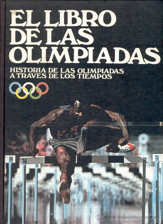 Coleccionismo deportivo: &rdquo;EL LIBRO DE LAS OLIMPIADAS&rdquo; - JAMES COOTE - JAIMES LIBROS - A&ntilde;o 1976, - Foto 1