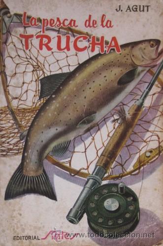 Coleccionismo deportivo: LA PESCA DE LA TRUCHA - Foto 2