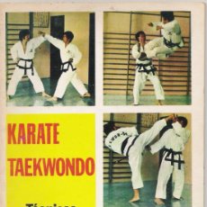 Colecionismo desportivo: KARATE TAEKWONDO TECNICAS PARA LA COMPETICION CHOI WON CHUL, ARTES MARCIALES 1974. Lote 197023730