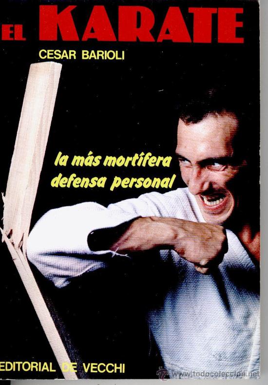 Coleccionismo deportivo: EL KARATE, CESAR BARIOLI, GASTOS DE ENV&Iacute;O GRATIS - Foto 1