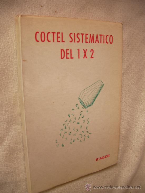 Coleccionismo deportivo: COCTEL SISTEMATICO DEL 1X2 - CG7 - Foto 1