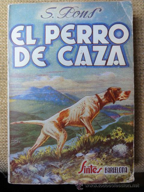 Coleccionismo deportivo: EL PERRO DE CAZA - Foto 1