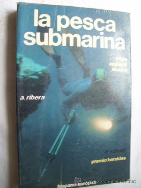 Coleccionismo deportivo: LA PESCA SUBMARINA. RIBERA, A. 1986 - Foto 1
