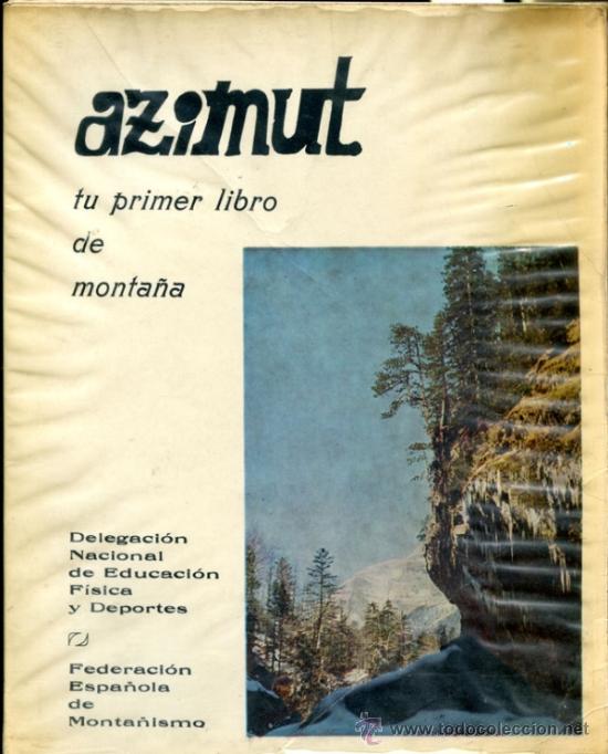 Coleccionismo deportivo: Azimut, tu primer libro de monta&ntilde;a - Foto 1
