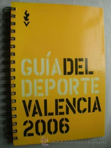 Coleccionismo deportivo: GU&Iacute;A DEL DEPORTE VALENCIA 2006 - Foto 1