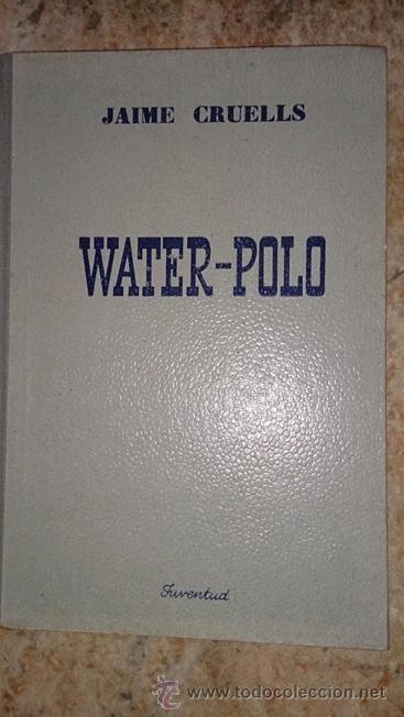 Coleccionismo deportivo: WATER POLO , JAIME CRUELLS - Foto 1