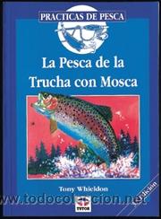 Coleccionismo deportivo: La pesca de la trucha con mosca - Tony Whieldon - Foto 1