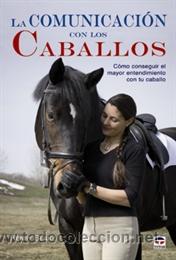 Coleccionismo deportivo: H&iacute;pica. La comunicaci&oacute;n con los caballos - Henry Blanke - Foto 1