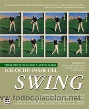 Coleccionismo deportivo: Golf. Los ocho pasos del swing - Jim McLean - Foto 1