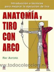 Coleccionismo deportivo: Anatom&iacute;a y tiro con arco - Ray Axford - Foto 1