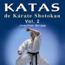 Coleccionismo deportivo: KATAS DE KÁRATE SHOTOKAN VOL. 2 - JOACHIM GRUPP