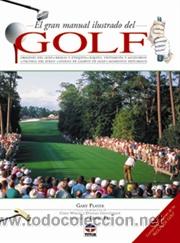 Coleccionismo deportivo: EL GRAN MANUAL ILUSTRADO DEL GOLF - Gary Player - Foto 1